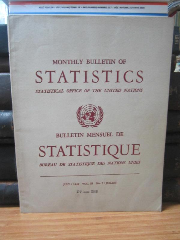 Statistical Office of The United Nations - Monthly Bulletin of Statistics - July 1949 - No 7