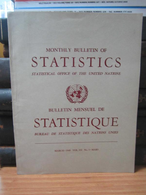 Statistical Office of The United Nations - Monthly Bulletin of Statistics - March 1949 - No 3