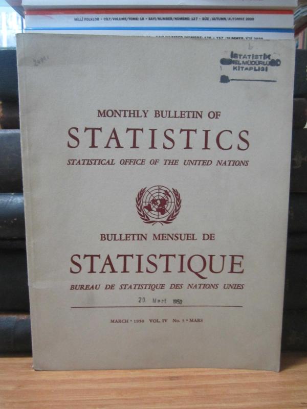 Statistical Office of The United Nations - Monthly Bulletin of Statistics - March 1950 - No 3