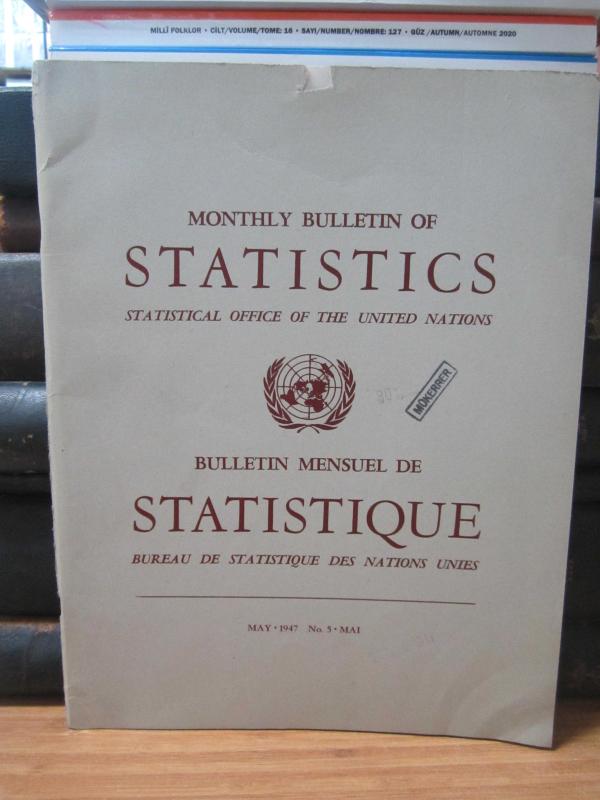Statistical Office of The United Nations - Monthly Bulletin of Statistics - May 1947 - No 5