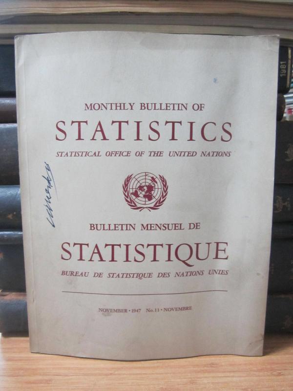 Statistical Office of The United Nations - Monthly Bulletin of Statistics - November 1947 - No 11