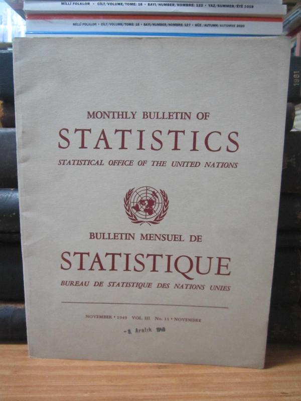Statistical Office of The United Nations - Monthly Bulletin of Statistics - November 1949 - No 11