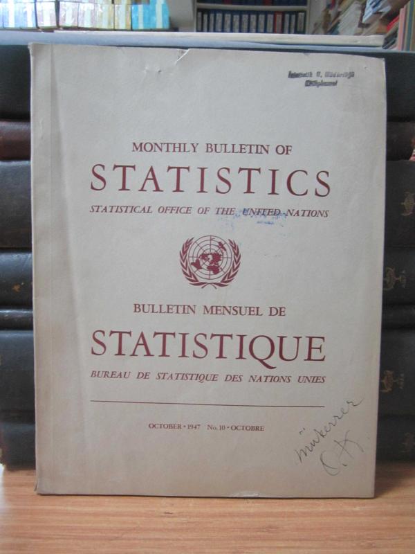 Statistical Office of The United Nations - Monthly Bulletin of Statistics - October 1947 - No 10