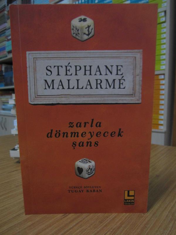 Stephane Mallarme - Zarla Dönmeyecek Şans