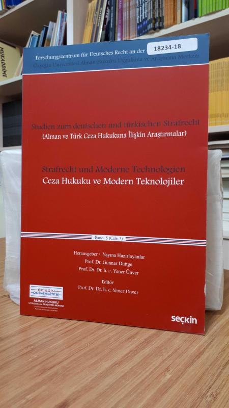 Strafrecht und Moderne Technologien / Ceza Hukuku ve Modern Teknolojiler