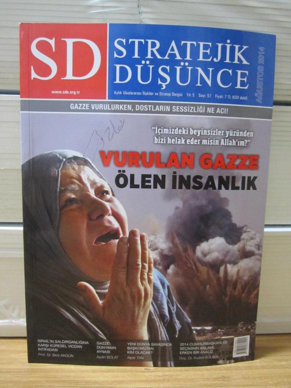Stratejik Düşünce Enstitüsü Dergisi - SD Stratejik Düşünce - Sayı 57 - Ağustos 2014