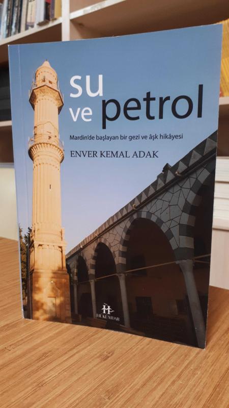 Su ve Petrol - Enver Kemal Adak