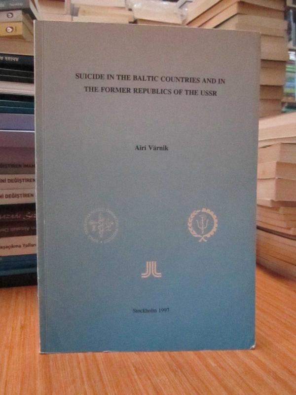 Suicide in The Baltic Countries and In The Former Republics of The USSR