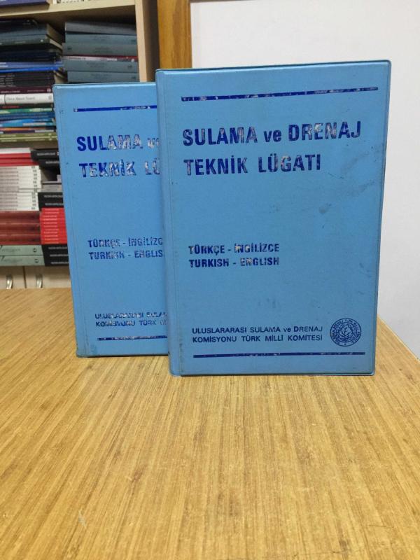 Sulama ve Drenaj Teknik Lügatı ( Türkçe - İngilizce / İngilizce - Türkçe )