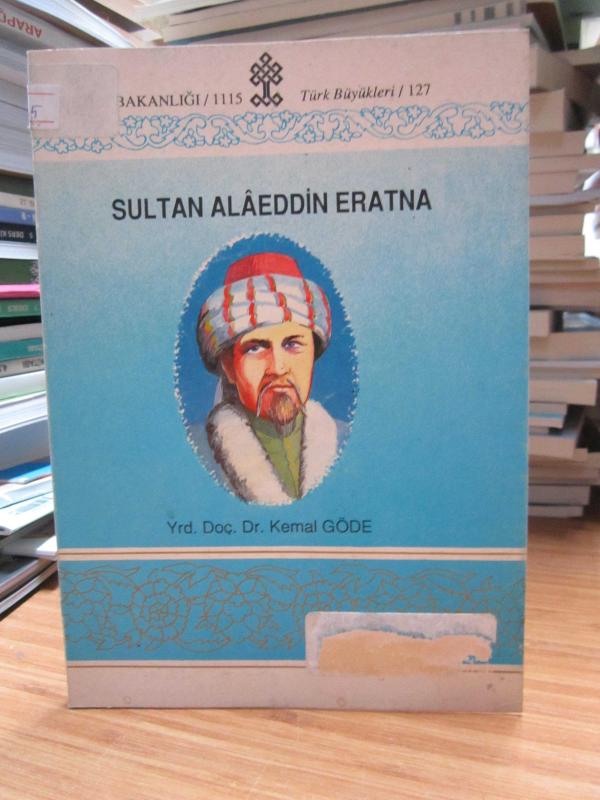 Sultan Alaeddin Eratna - Kemal Göde