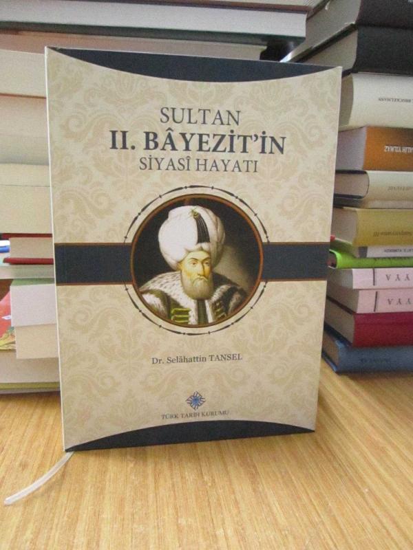 Sultan II.Bayezit'in Siyasi Hayatı Ciltli