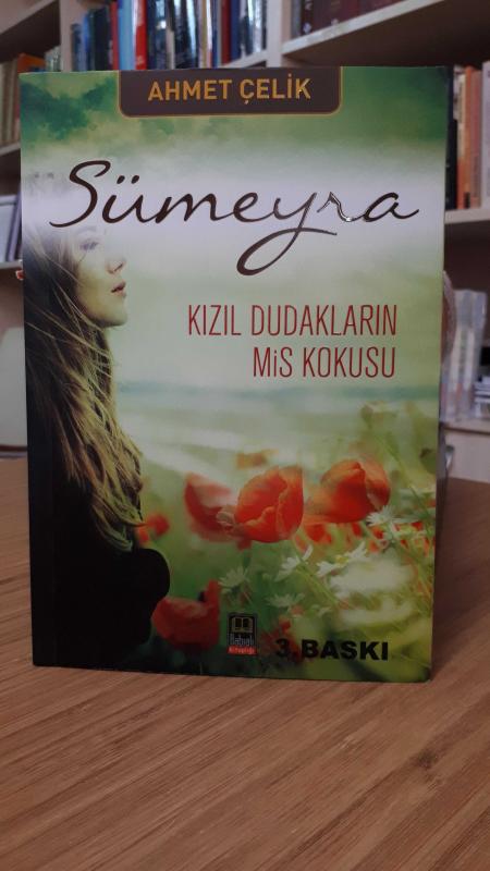 Sümeyra Kızıl Dudakların Mis Kokusu