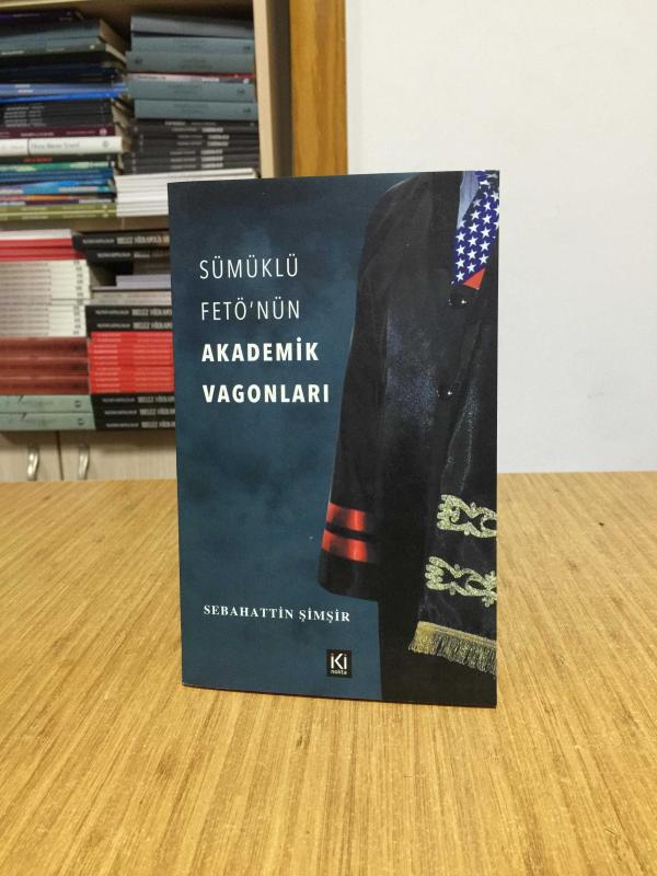 Sümüklü Fetö'nün Akademik Vagonları