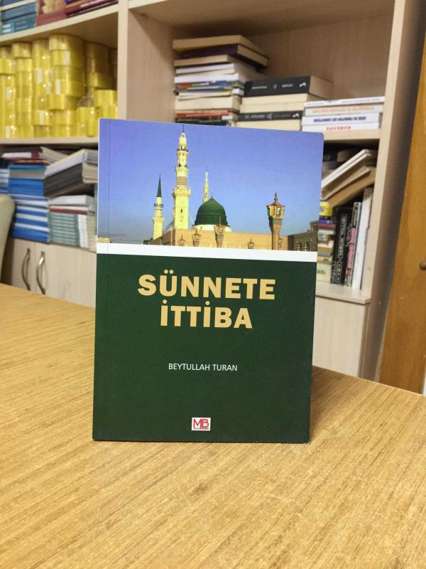 Sünnete İttiba - Beytullah Turan
