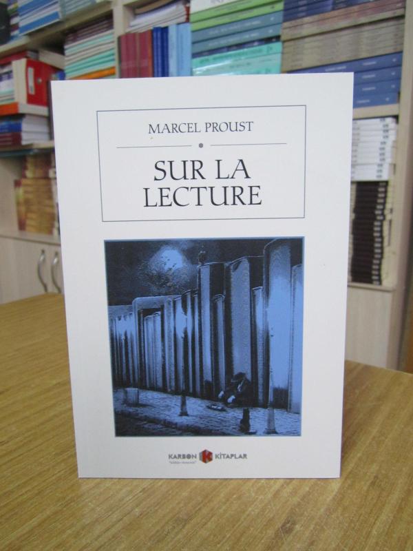 Sur La Lecture - Marcel Proust