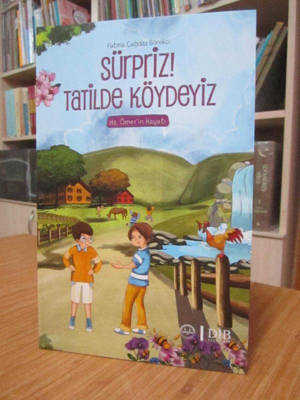 Sürpriz! Tatilde Köydeyiz (Hz.Ömer'in Hayatı)