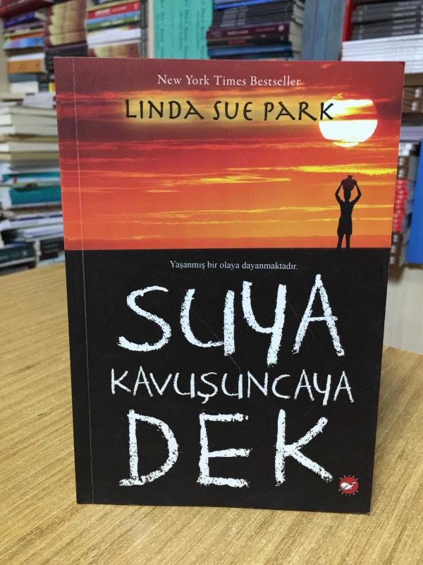 Suya Kavuşuncaya Dek - Linda Sue Park