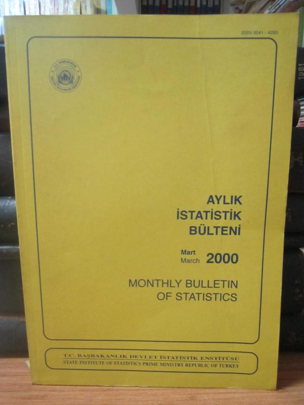 T.C. Başbakanlık Devlet İstatistik Enstitüsü - Aylık İstatistik Bülteni - Mart 2000