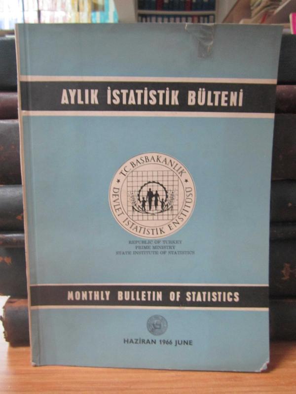 T.C. Başbakanlık Devlet İstatistik Enstitüsü Aylık İstatistik Bülteni - Bulletin of Statistics –  Haziran/June 1966