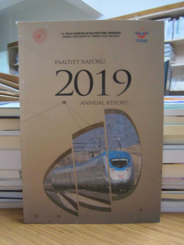 T.C. Devlet Demiryolları İşletmesi Genel Müdürlüğü 2019 Faaliyet Raporları