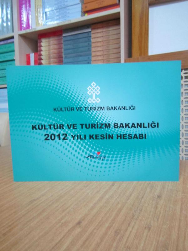 T.C. Kültür ve Turizm Bakanlığı 2012 Yılı Kesin Hesabı