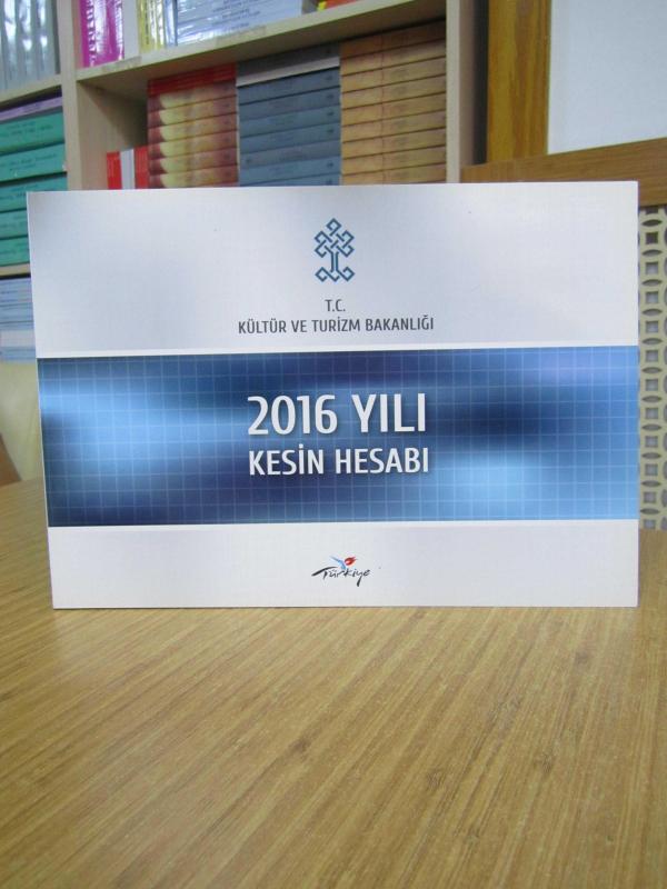 T.C. Kültür ve Turizm Bakanlığı 2016 Yılı Kesin Hesabı
