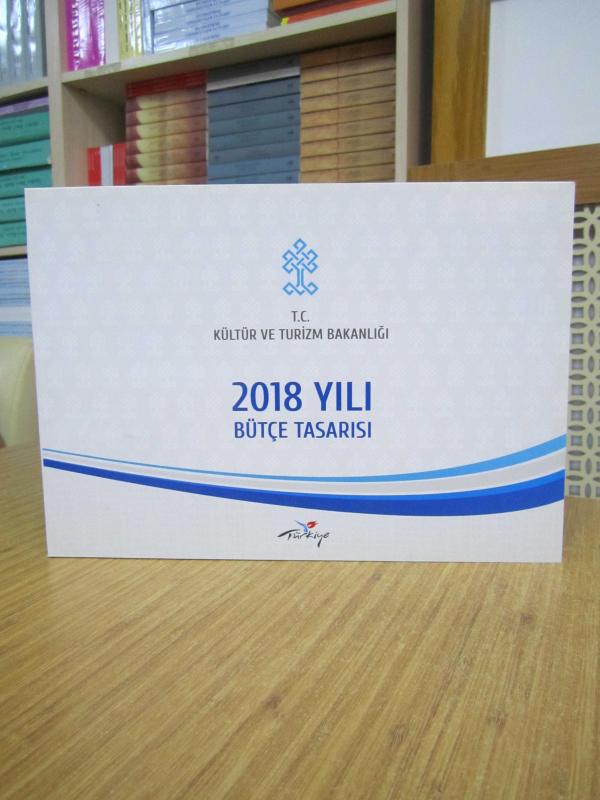 T.C. Kültür ve Turizm Bakanlığı 2018 Yılı Bütçe Tasarısı