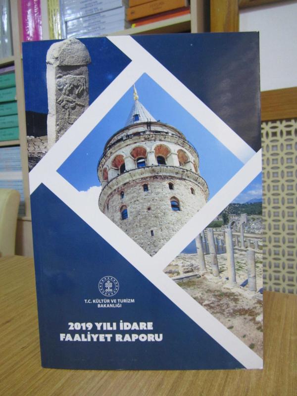 T.C. Kültür ve Turizm Bakanlığı 2019 Yılı İdare Faaliyet Raporu