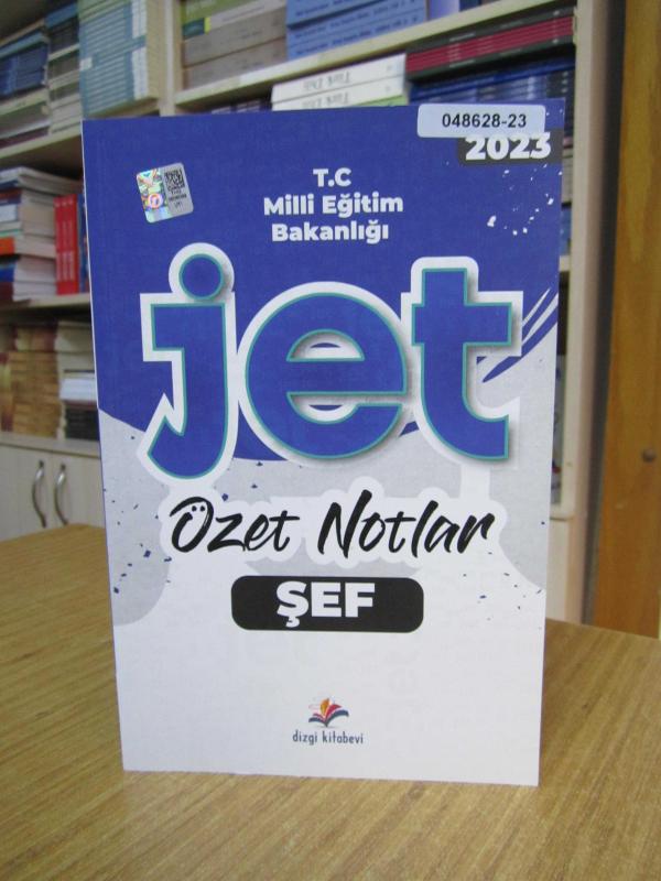 T.C. Milli Eğitim Bakanlığı JET Özet Notlar ŞEF