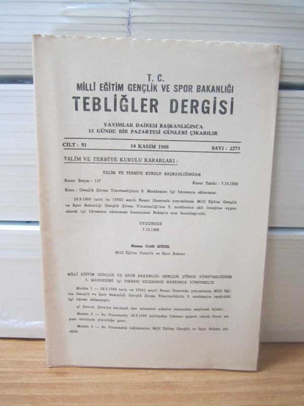 T.C. MİLLİ EĞİTİM BAKANLIĞI TEBLİĞLER DERGİSİ - 14 KASIM 1988 - 51.CİLT SAYI: 2273