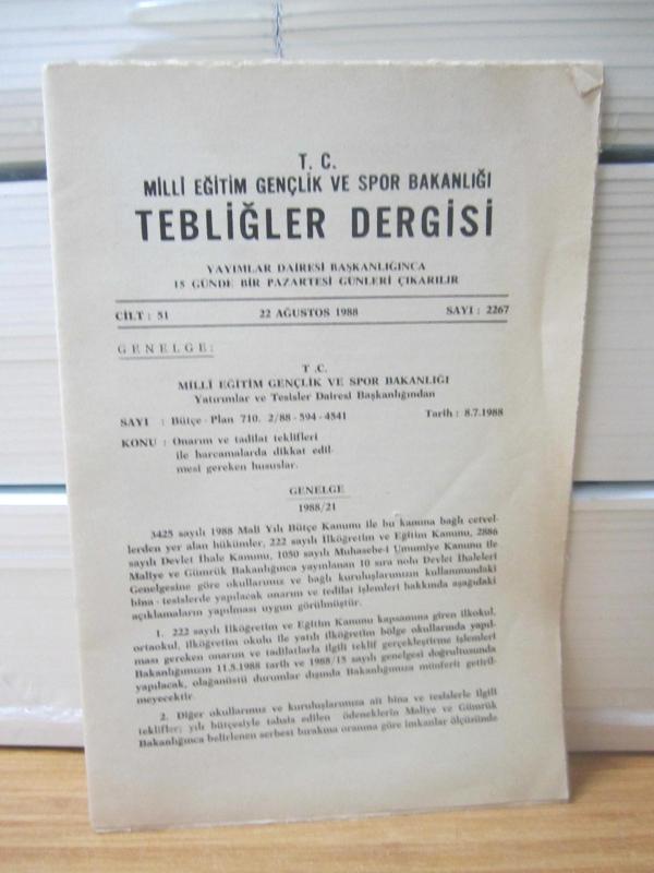T.C. MİLLİ EĞİTİM BAKANLIĞI TEBLİĞLER DERGİSİ - 22 AĞUSTOS 1988 - 51.CİLT SAYI: 2267