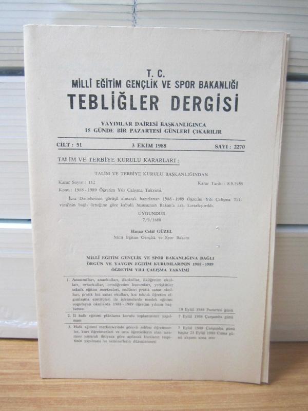 T.C. MİLLİ EĞİTİM BAKANLIĞI TEBLİĞLER DERGİSİ - 3 EKİM 1988 - 51.CİLT SAYI: 2270