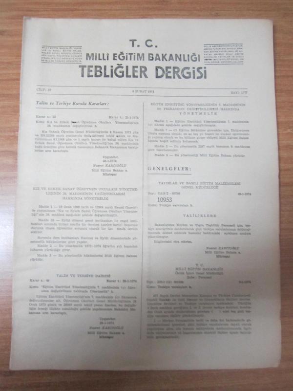 T.C. MİLLİ EĞİTİM BAKANLIĞI TEBLİĞLER DERGİSİ - 4 ŞUBAT 1974 - 37.CİLT SAYI: 1777