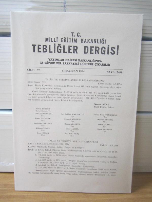 T.C. MİLLİ EĞİTİM BAKANLIĞI TEBLİĞLER DERGİSİ - 6 HAZİRAN 1994 - 57.CİLT SAYI: 2408
