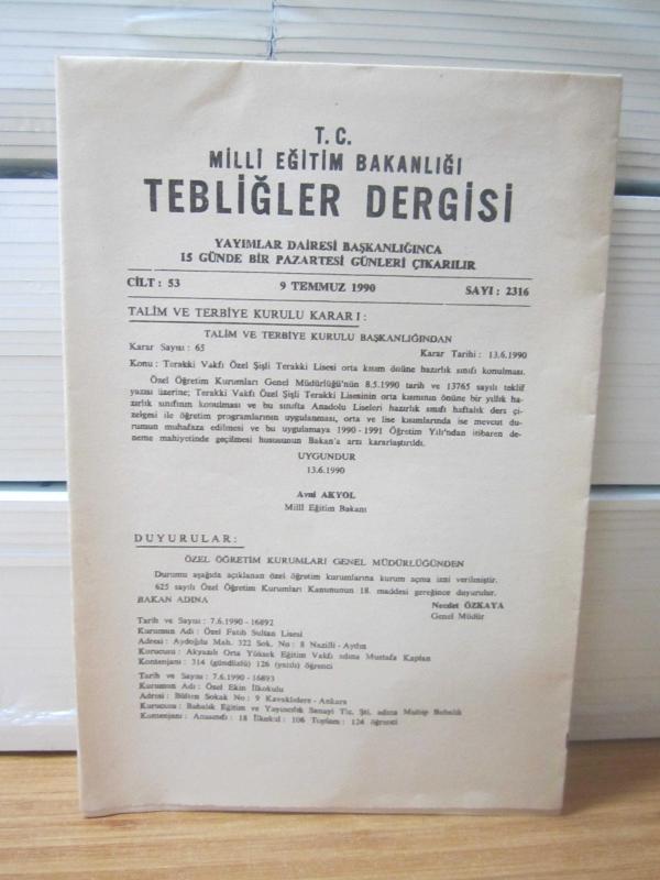 T.C. MİLLİ EĞİTİM BAKANLIĞI TEBLİĞLER DERGİSİ - 9 TEMMUZ 1990 - 53.CİLT SAYI: 2316
