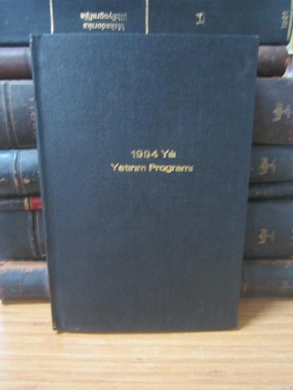 T.C.Resmi Gazete Sayı 21817 - 1994 Yılı Yatırım Programı - Ciltli