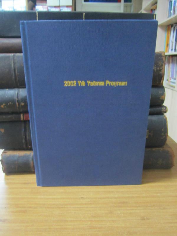 T.C.Resmi Gazete Sayı 24636 - 2002 Yılı Yatırım Programı - Ciltli