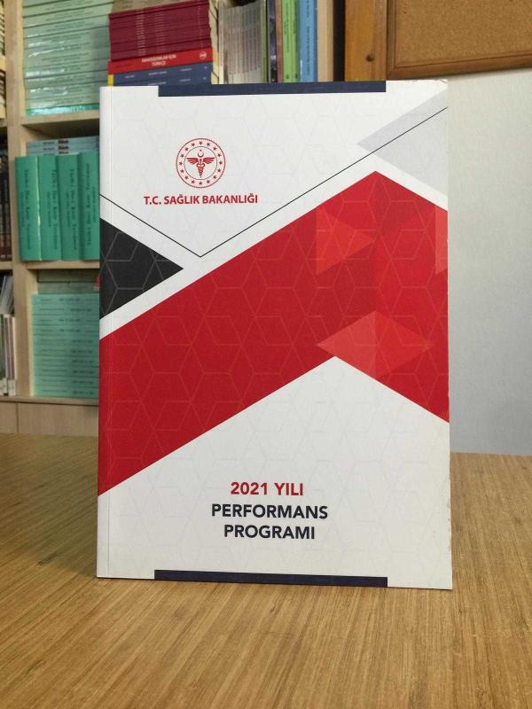 T.C. Sağlık Bakanlığı 2021 Yılı Performans Programı