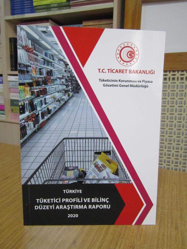 T.C. Ticaret Bakanlığı Tüketicinin Korunması ve Piyasa Gözetimi Genel Müdürlüğü / Türkiye Tüketici Profili ve Bilinç Düzeyi Araştırma Raporu 2020