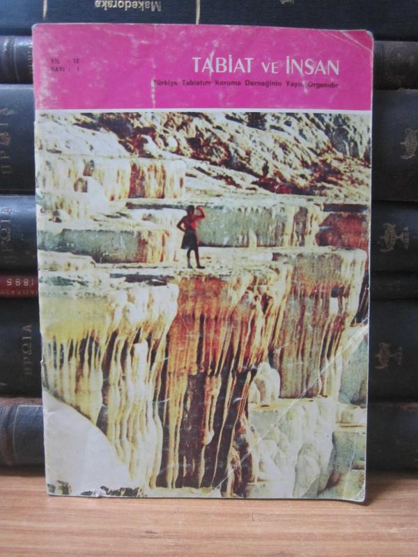 Tabiat ve İnsan Dergisi - Sayı 1 - Mart 1978 - Türkiye Tabiatını Koruma Cemiyeti