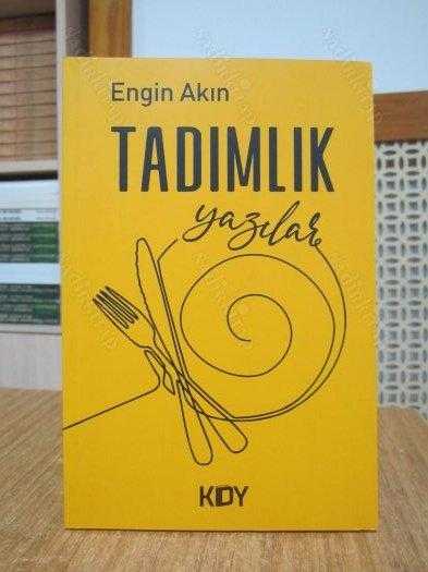 Tadımlık Yazılar - Engin Akın