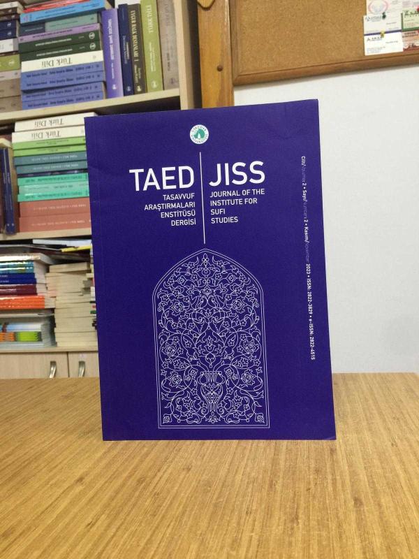 TAED Tasavvuf Araştırmaları Enstitüsü Dergisi - Cilt 2 Sayı 2 - Kasım 2023 - Üsküdar Üniversitesi