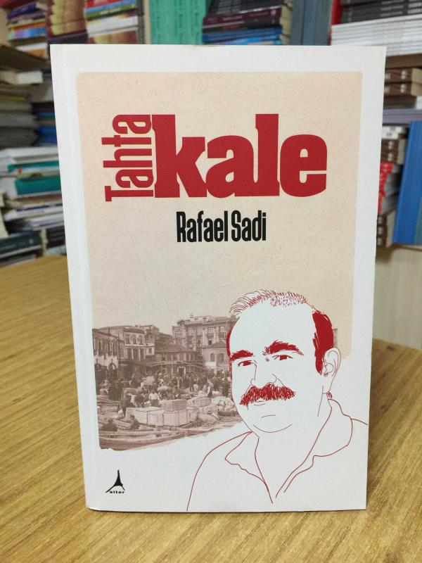 Tahtakale - Rafael Sadi