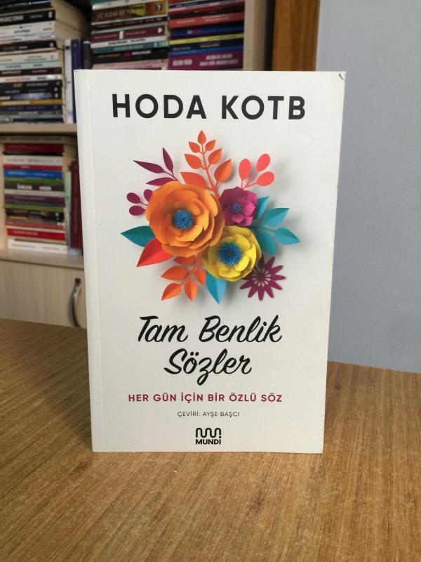 Tam Benlik Sözler: Her Gün İçin Bir Özlü Söz
