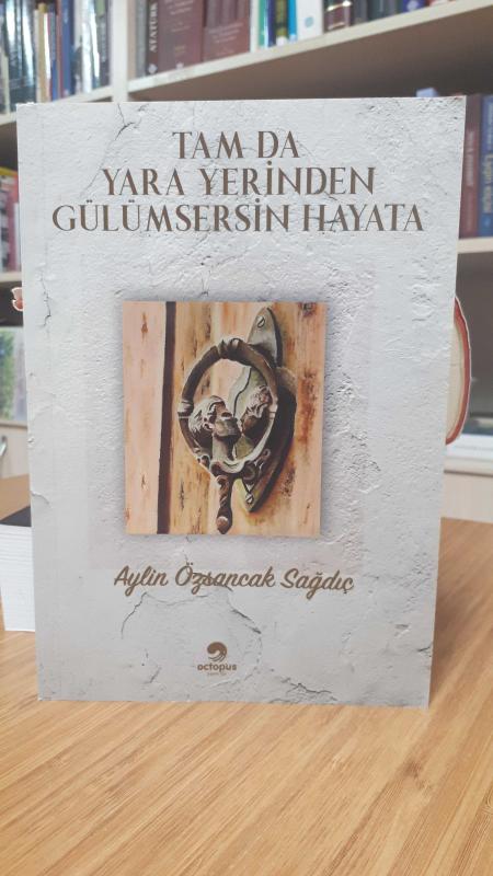 Tam da Yara Yerinden Gülümsersin Hayata