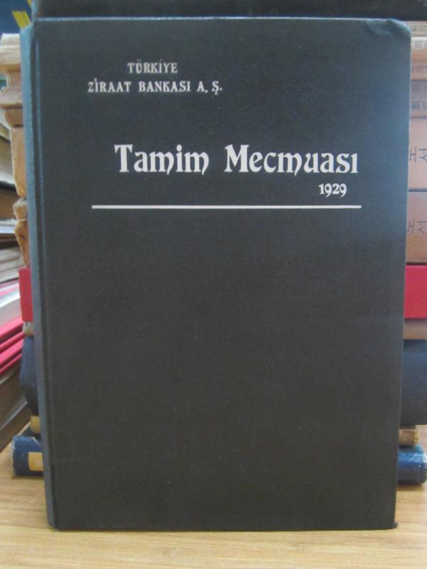 Tamim Mecmuası - Tamim Numarası 1 - 168  1929 - Ciltli
