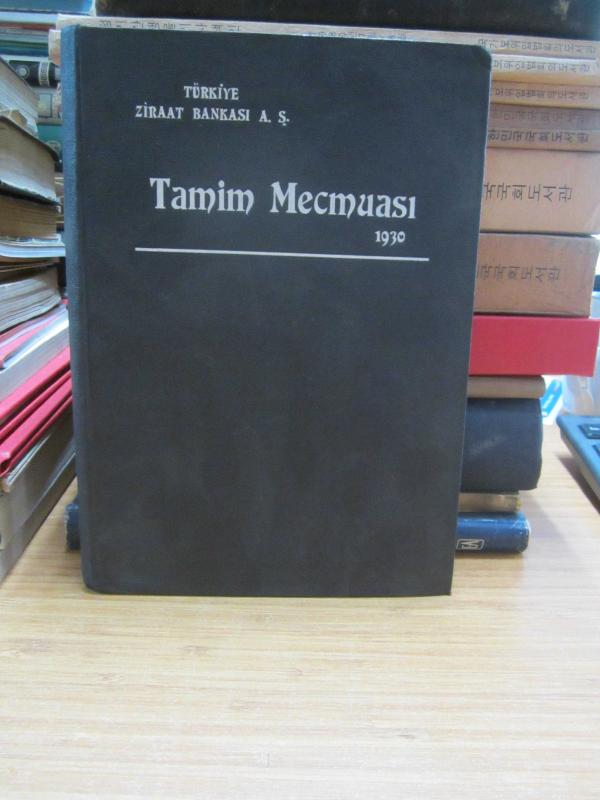 Tamim Mecmuası - Tamim Numarası 1 - 178  1930 - Ciltli