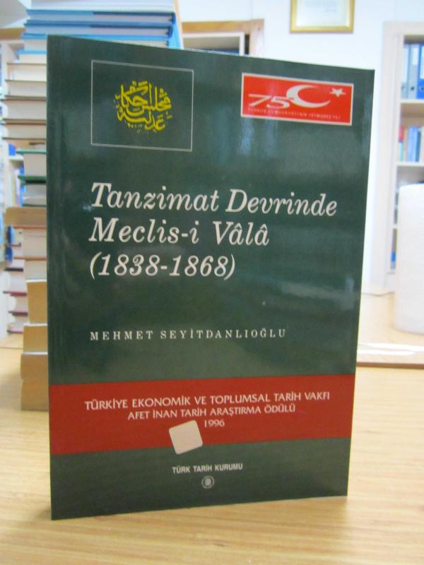 Tanzimat Devrinde Meclis-i Vala (1838-1868)