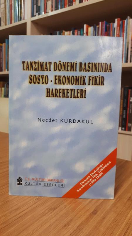 Tanzimat Dönemi Basınında Sosya - Ekonomik Fikir Hareketleri