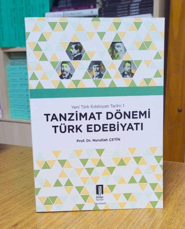Tanzimat Dönemi Türk Edebiyatı / Yeni Türk Edebiyatı Tarihi 1 - Prof. Dr. Nurullah Çetin